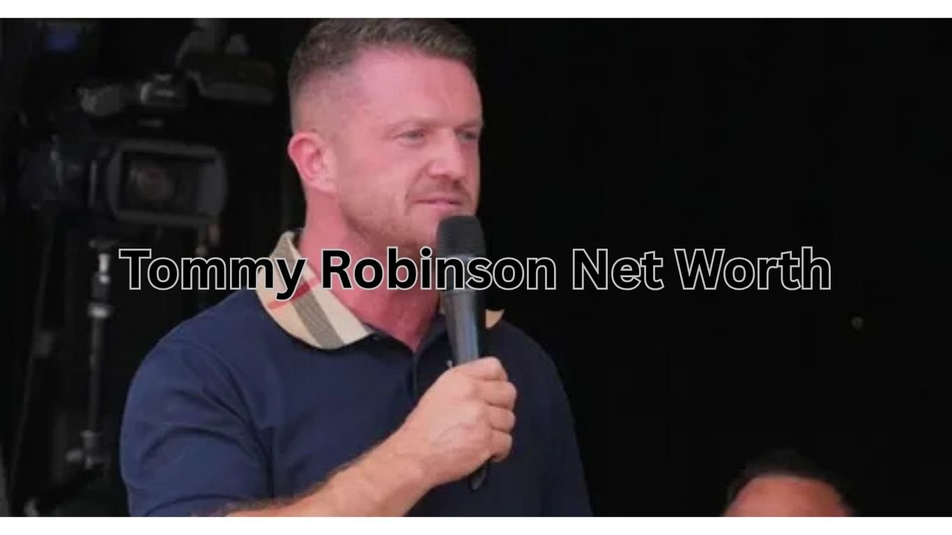 Tommy Robinson Net Worth