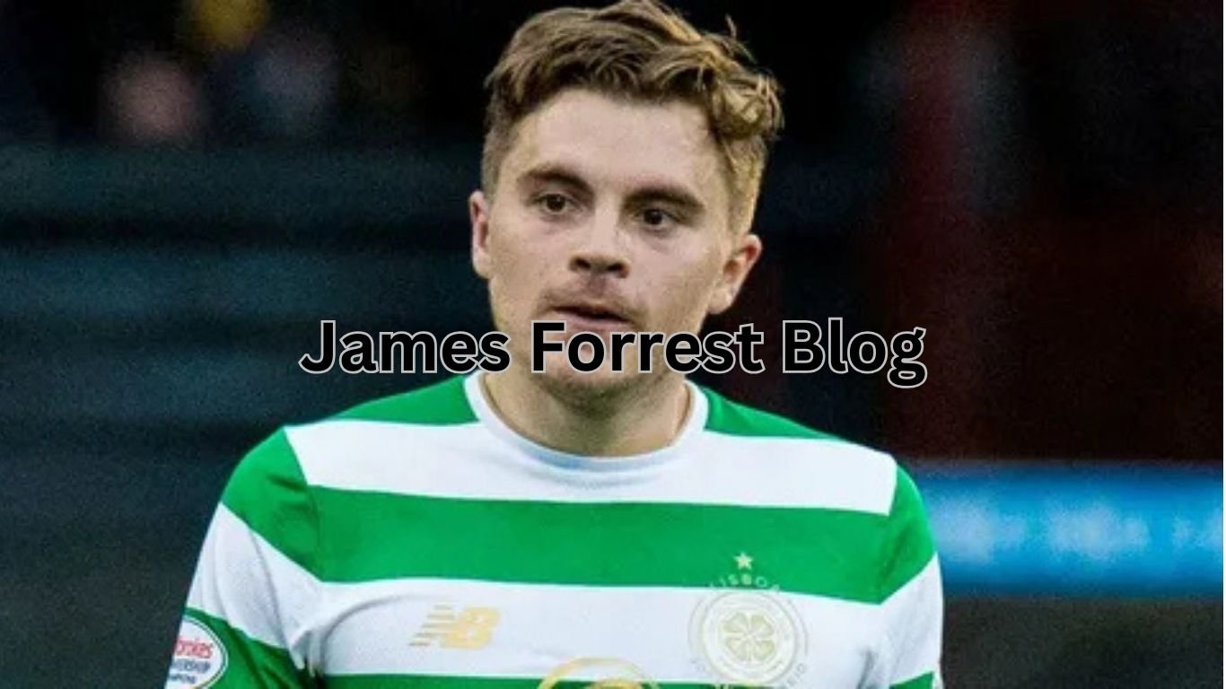 James Forrest Blog